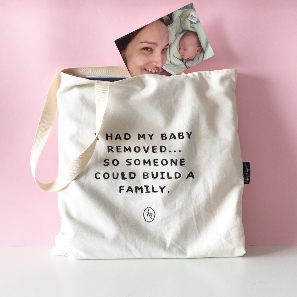 TOTE BAG "I had my baby removed"