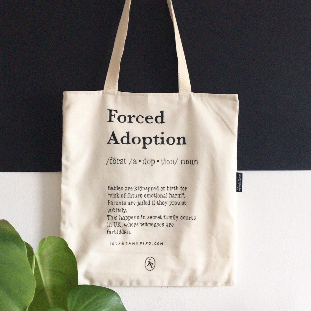 TOTE BAG "Forced Adoption"